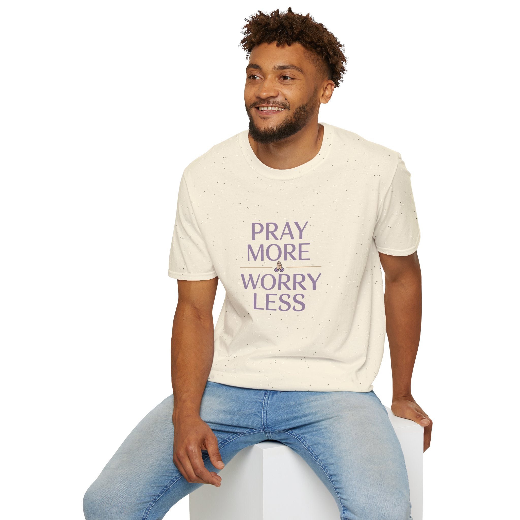 Pray More Worry Less T-Shirt