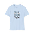 T-Shirt — "Walk by Faith Not by Sight" Inspirational Christian Tee