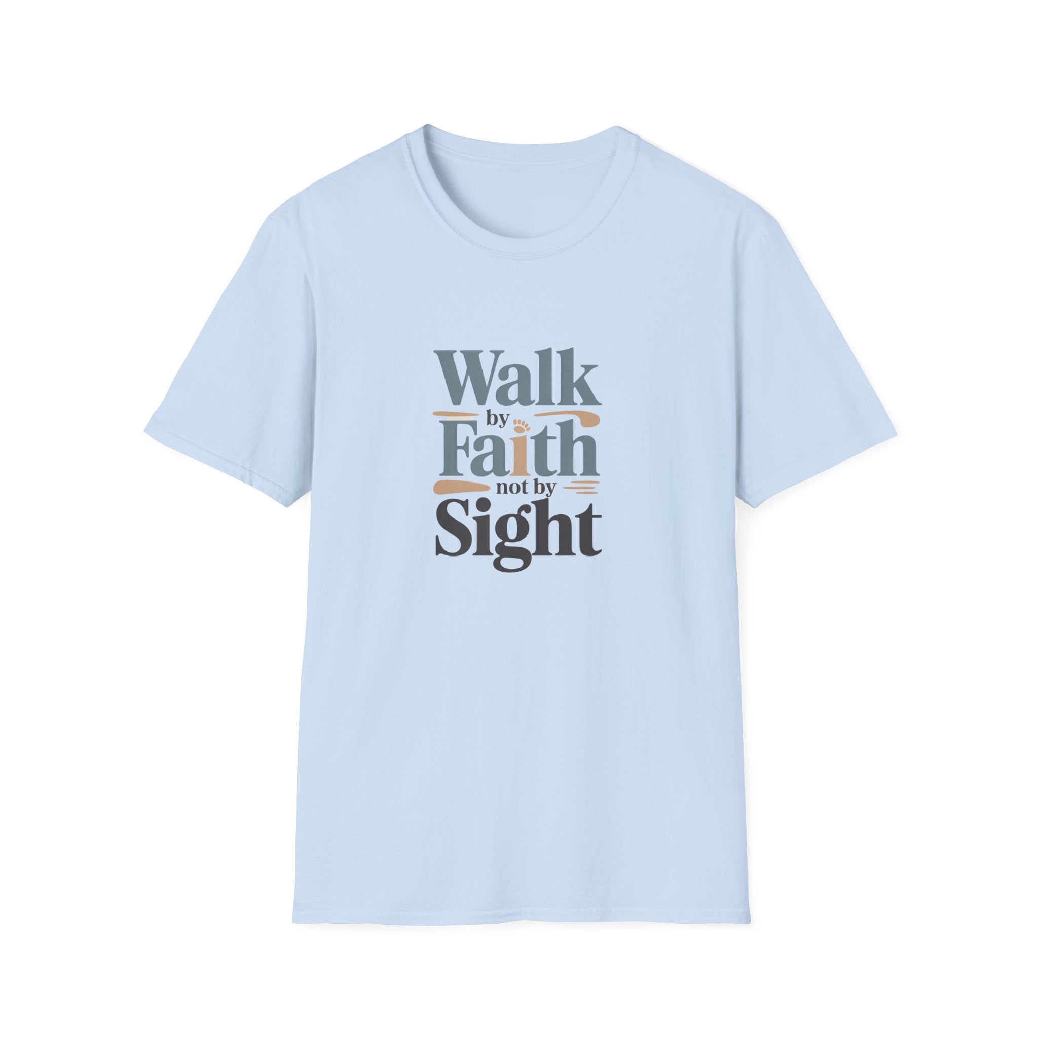 T-Shirt — "Walk by Faith Not by Sight" Inspirational Christian Tee