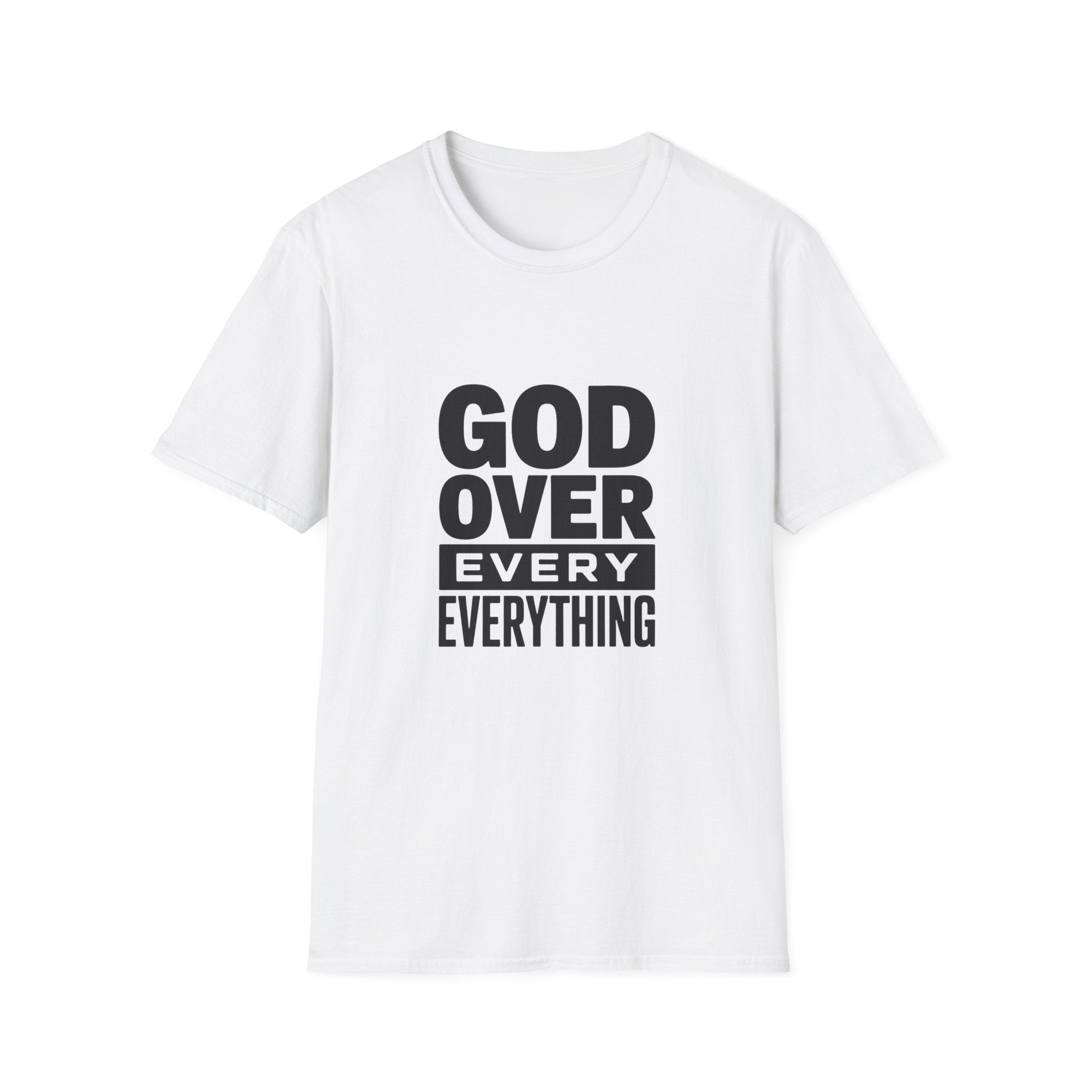 God Over Everything T-Shirt — Faith-Based Inspirational Tee