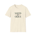 Saved By Grace T-Shirt — Christian Faith Tee (Inspirational Scripture Gift)